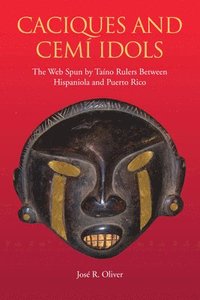 bokomslag Caciques and Cemi Idols