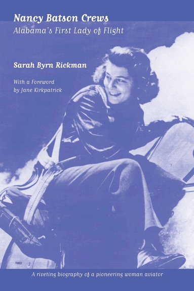 Sarah Byrn Rickman - Nancy Batson Crews, Häftad