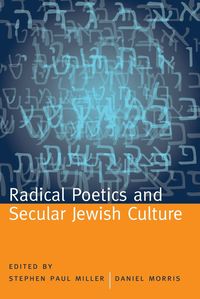 bokomslag Radical Poetics and Secular Jewish Culture