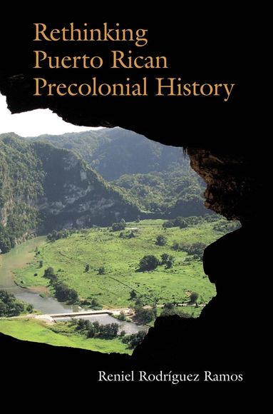bokomslag Rethinking Puerto Rican Precolonial History