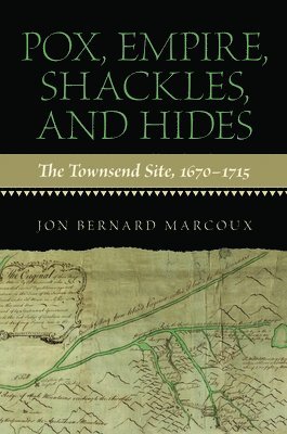 Pox, Empire, Shackles, and Hides 1