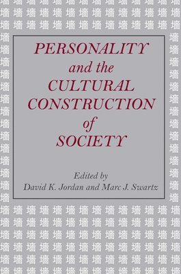 bokomslag Personality and the Cultural Construction of Society