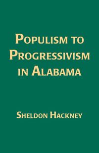 bokomslag Populism to Progressivism in Alabama