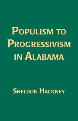 Populism to Progressivism in Alabama 1