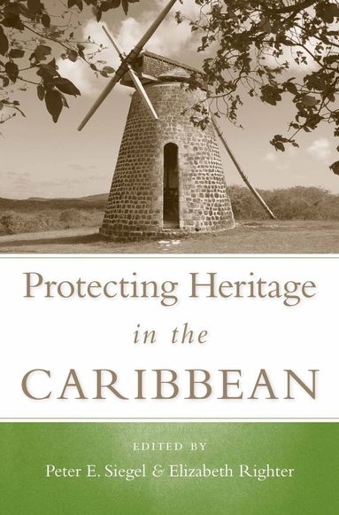 bokomslag Protecting Heritage in the Caribbean