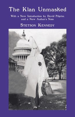 bokomslag The Klan Unmasked