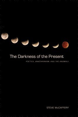 The Darkness of the Present 1