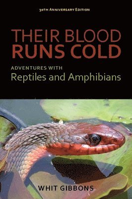 Whit Gibbons, J. Whitfield Gibbons - Their Blood Runs Cold, Häftad