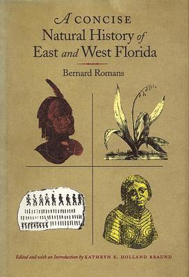 A Concise Natural History of East and West Florida 1