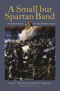 bokomslag A Small but Spartan Band