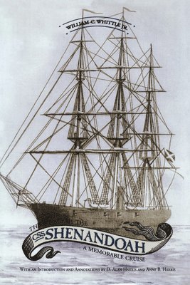 The Voyage of the CSS Shenandoah 1