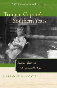bokomslag Truman Capote's Southern Years