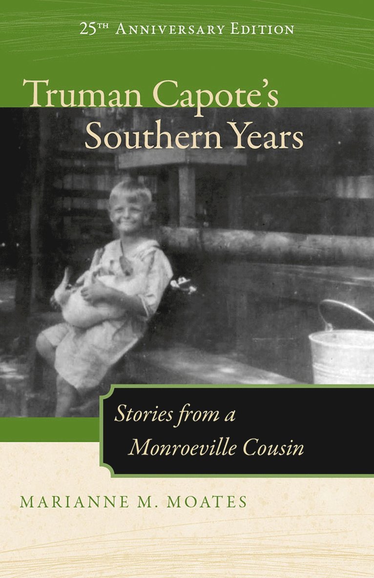 Marianne M. Moates, Marianne M Moates - Truman Capote's Southern Years, Häftad