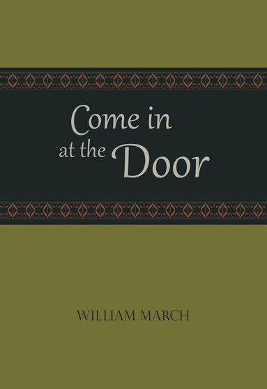 William March - Come in at the Door, Häftad