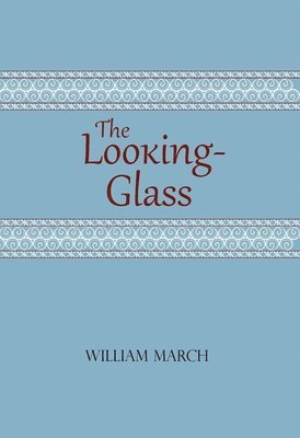 bokomslag The Looking-Glass