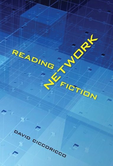 bokomslag Reading Network Fiction