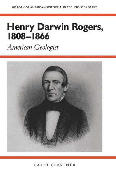 bokomslag Henry Darwin Rogers, 1808-1866