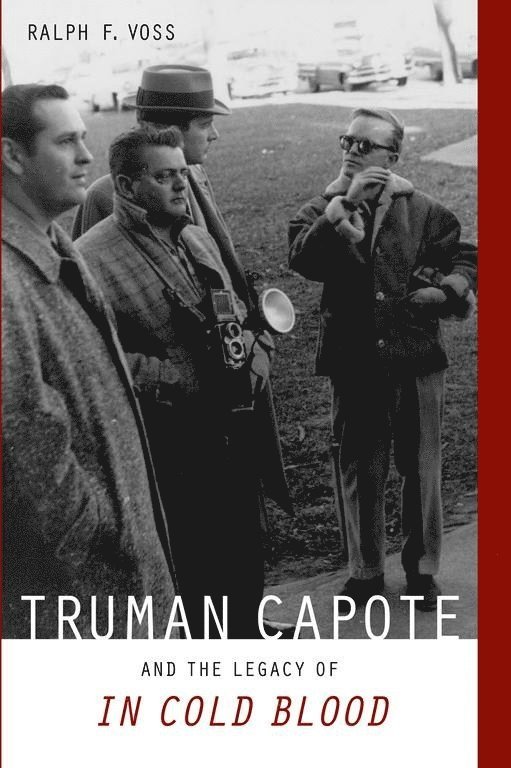 Truman Capote and the Legacy of ""in Cold Blood