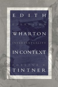 bokomslag Edith Wharton in Context