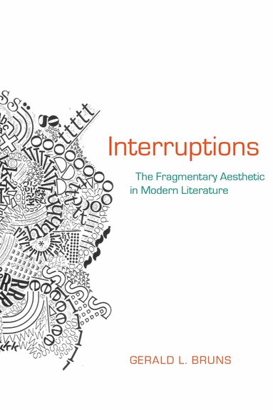 Gerald L. Bruns - Interruptions, Häftad