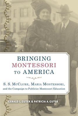 Bringing Montessori to America 1