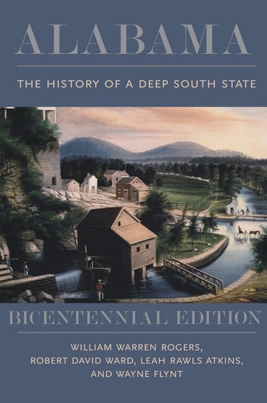 William Warren Rogers, Robert David Ward, Leah Rawls Atkins, Wayne Flynt - Alabama, Häftad