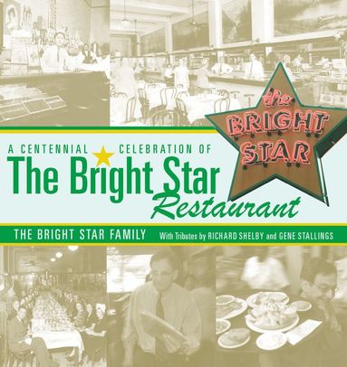 bokomslag Centennial Celebration of the Bright Star Restaurant