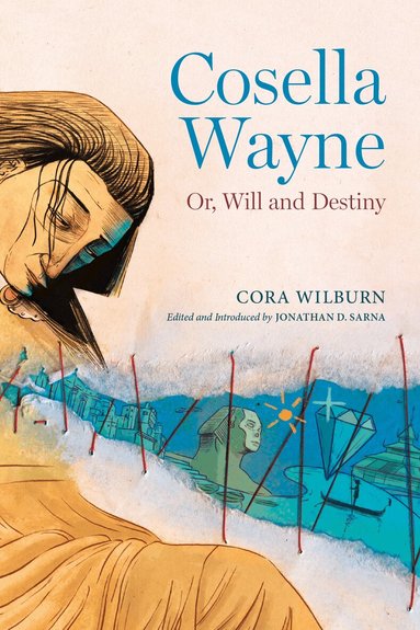 Cora WIlburn, Jonathan D. Sarna - Cosella Wayne, Häftad