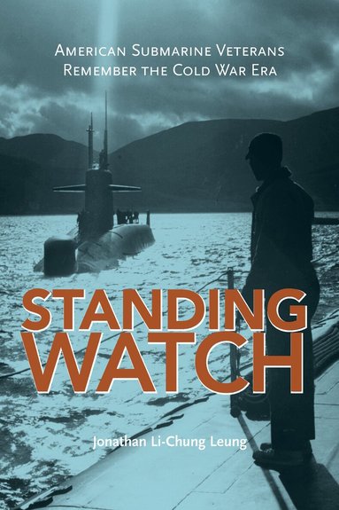 Jonathan Li-Chung Leung - Standing Watch, Häftad