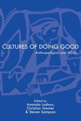 bokomslag Cultures of Doing Good