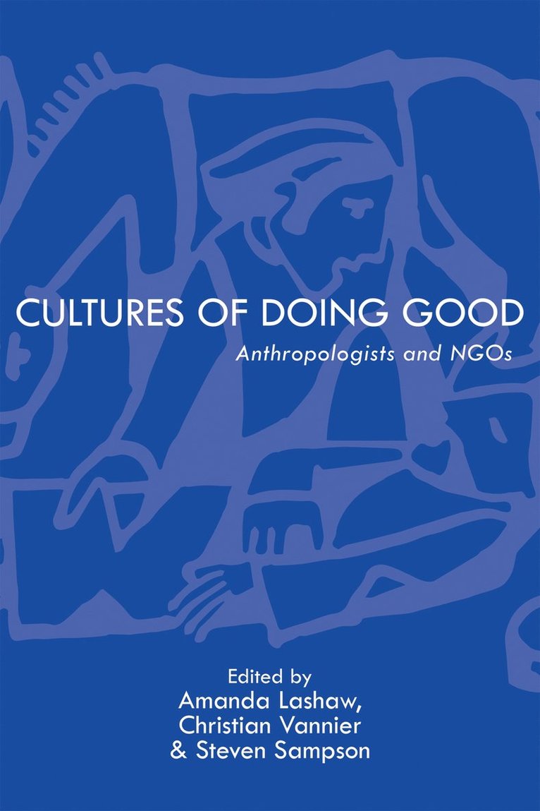 Amanda Lashaw, Christian Vannier, Steven Sampson - Cultures of Doing Good, Häftad