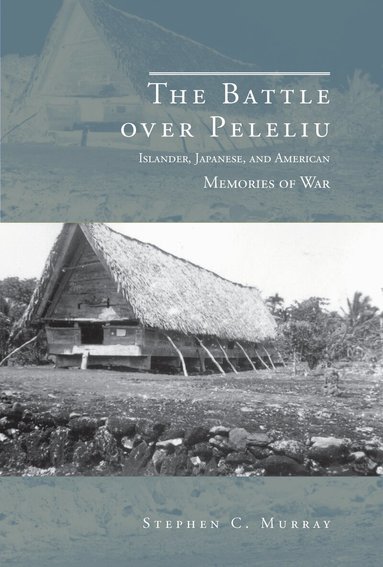 Stephen C. Murray - Battle Over Peleliu, Häftad