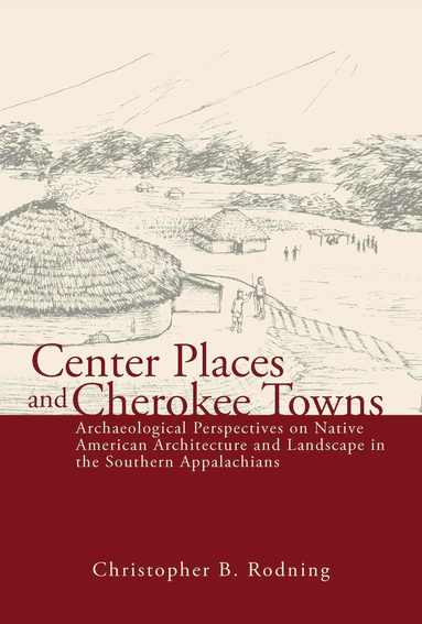 bokomslag Center Places and Cherokee Towns