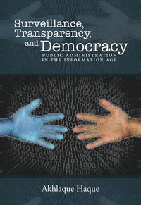 bokomslag Surveillance, Transparency, and Democracy