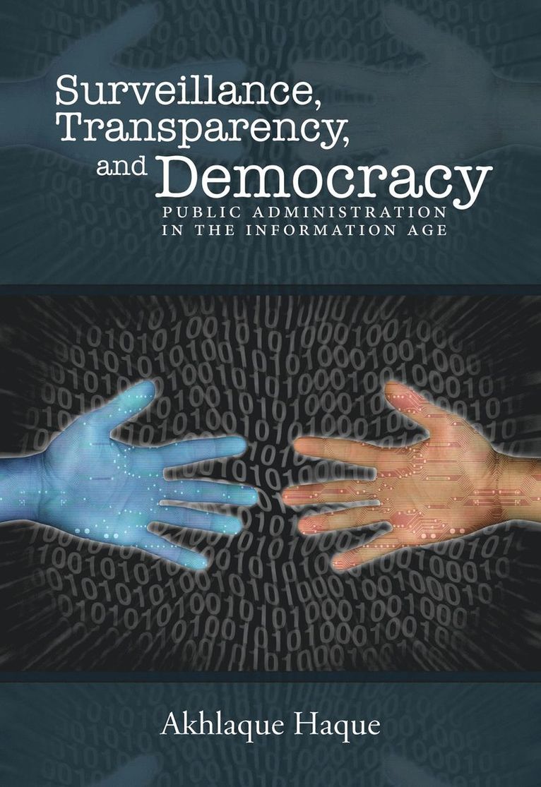 Surveillance, Transparency, and Democracy 1