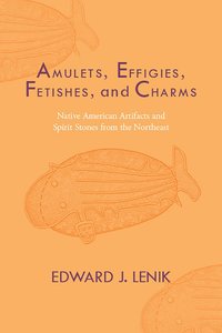 bokomslag Amulets, Effigies, Fetishes, and Charms