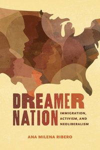 bokomslag Dreamer Nation