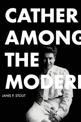 Cather Among the Moderns 1