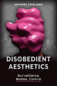 bokomslag Disobedient Aesthetics
