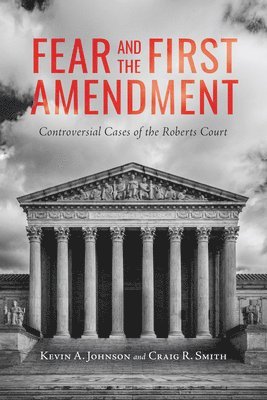 Fear and the First Amendment 1