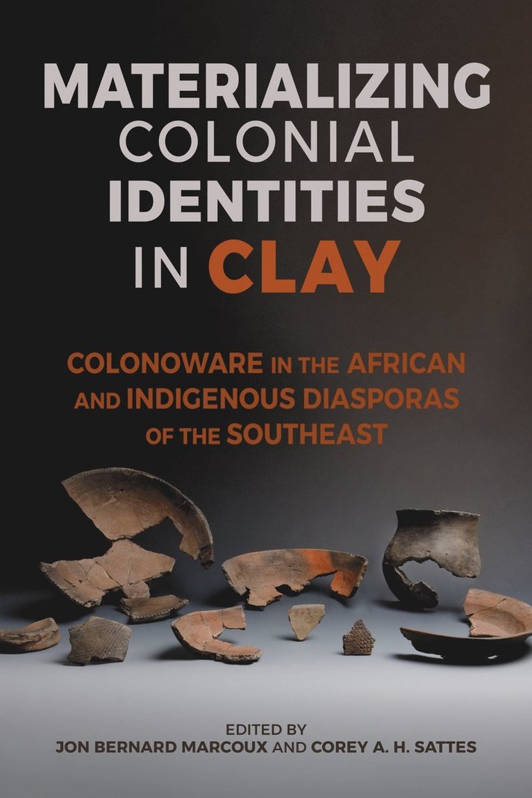 Materializing Colonial Identities in Clay 1