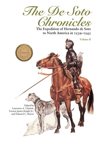 Charles Hudson, John E. Worth, Eugene Lyon, Jeffrey P. Brain, John H. Hann, Frances G. Crowley, David Bost, Rocio Sanchez Rubio, Charmion Shelby, Eduardo Kortright, James A. Robertson, Paul Hoffman, Lawrence A. Clayton, Edward C. Moore, Vernon James Knight - De Soto Chronicles Volume 2, Häftad