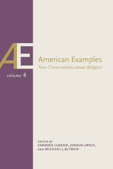 Michael J. Altman, Candace Lukasik, Joshua D. Urich - American Examples, Häftad