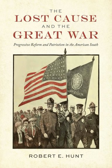 bokomslag Lost Cause and the Great War