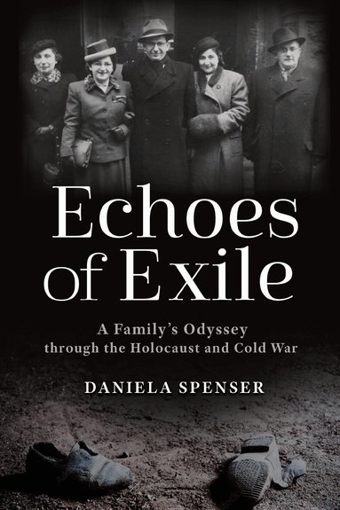 Daniela Spenser - Echoes of Exile, Häftad