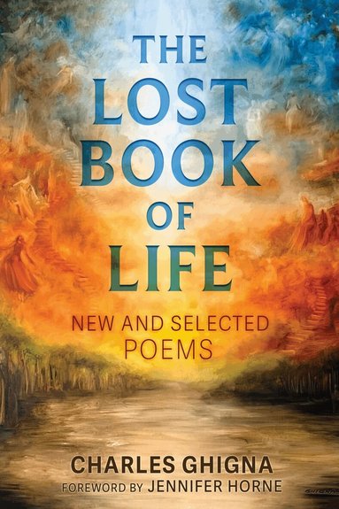 Charles Ghigna - Lost Book of Life, Häftad