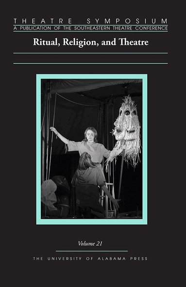 E. Bert Wallace - Theatre Symposium, Volume 21, Häftad