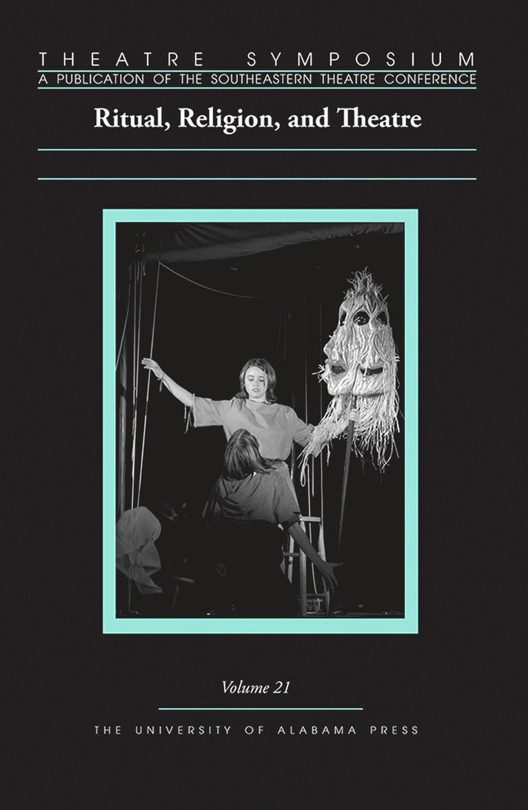 Theatre Symposium, Volume 21 1