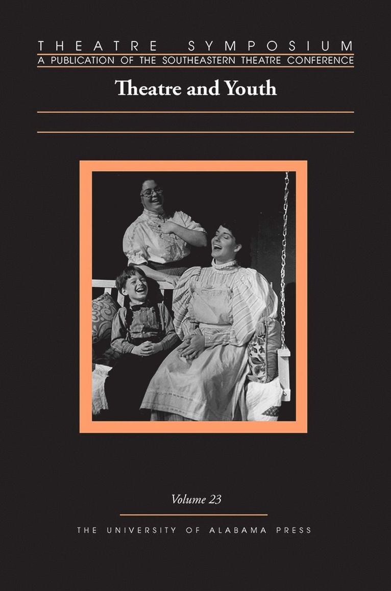 Theatre Symposium, Volume 23 1