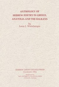 bokomslag Anthology of Hebrew Poetry in Greece, Anatolia and the Balkans